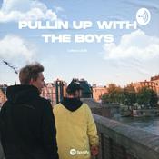 Podcast Pullin up with the boys