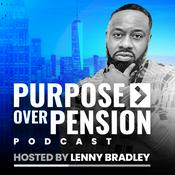 Podcast Purpose Over Pension