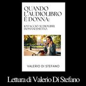 Podcast Quando l'audiolibro è donna - Valerio Di Stefano