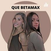 Podcast Qué Betamax Podcast