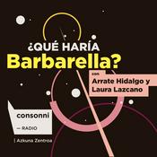 Podcast Qué haria Barbarella