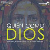 Podcast ¿Quién como Dios?