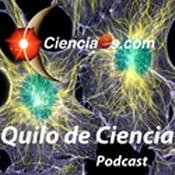 Podcast Quilo de Ciencia - Cienciaes.com