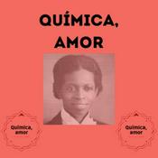 Podcast Química, amor