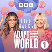 Podcast Radio 1's Life Hacks - Adapt the World