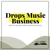 Podcast Rádio UFRJ - Drops Music Business