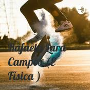 Podcast Rafaela Lara Campos (E Física )
