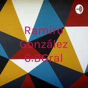 Podcast Ramiro González 6:BGral