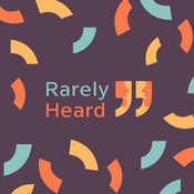 Podcast Rarely Heard