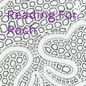 Podcast Reading For Rach