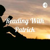 Podcast Reading With Patrick