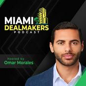 Podcast Miami Dealmakers