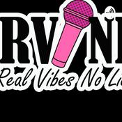 Podcast Real Vibes No Lies Entertainment PodCast