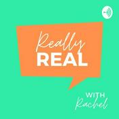 Podcast Really Real with Rachel