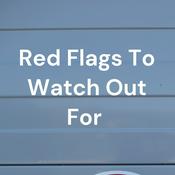 Podcast Red Flags To Watch Out For