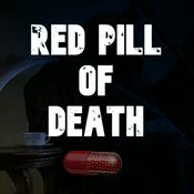 Podcast Red Pill of Death