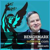 Podcast reforma.com - Benchmark con Jorge A. Meléndez