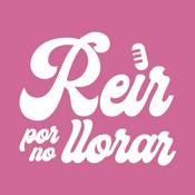 Podcast Reir Por No Llorar