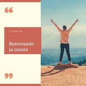 Podcast Renovando la mente