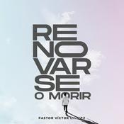 Podcast Renovarse o Morir