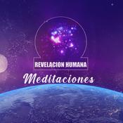 Podcast Revelación Humana Meditaciones
