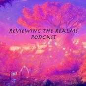 Podcast Reviewing the Realms Podcast
