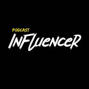 Podcast Revista Influencer