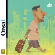 Podcast Revista Orsai 8