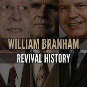 Podcast Revival History - William Branham Historical Research Podcast