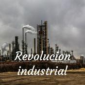 Podcast Revolucion industrial