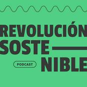 Podcast Revolución sostenible