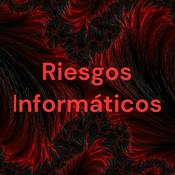 Podcast Riesgos Informáticos