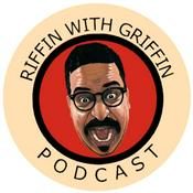 Podcast Riffin With Griffin