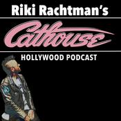 Podcast Riki Rachtman's Cathouse Hollywood Podcast