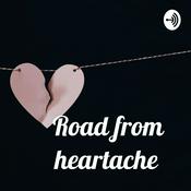 Podcast Road from heartache