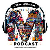 Podcast A Very Melbourne Podcast x Robbo Live