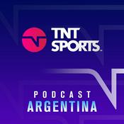 Podcast TNT Sports Podcast Argentina