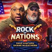 Podcast Rock of Nations with Dave Kinchen &amp; Shane McEachern