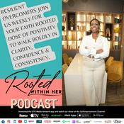 Podcast Rooted Within Her