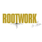 Podcast Rootwork