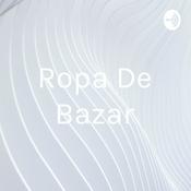 Podcast Ropa De Bazar