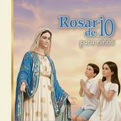 Podcast Rosario de 10 para Niños