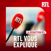 Podcast RTL vous explique