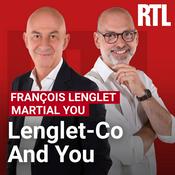 Podcast Lenglet-Co and You