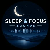 Podcast Sleep &amp; focus sounds