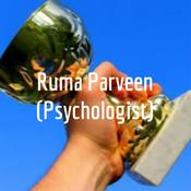 Podcast Ruma Parveen (Psychologist)