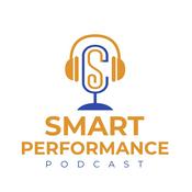Podcast S.M.A.R.T. Performance "A Leaders Blueprint to Sustainable Success!"