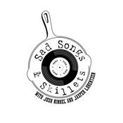 Podcast Sad Songs and Skillets