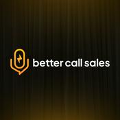 Podcast Better Call Sales