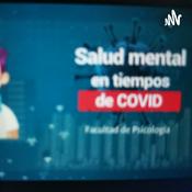 Podcast SALID MENTAL EN TIEMPOS DE COVID